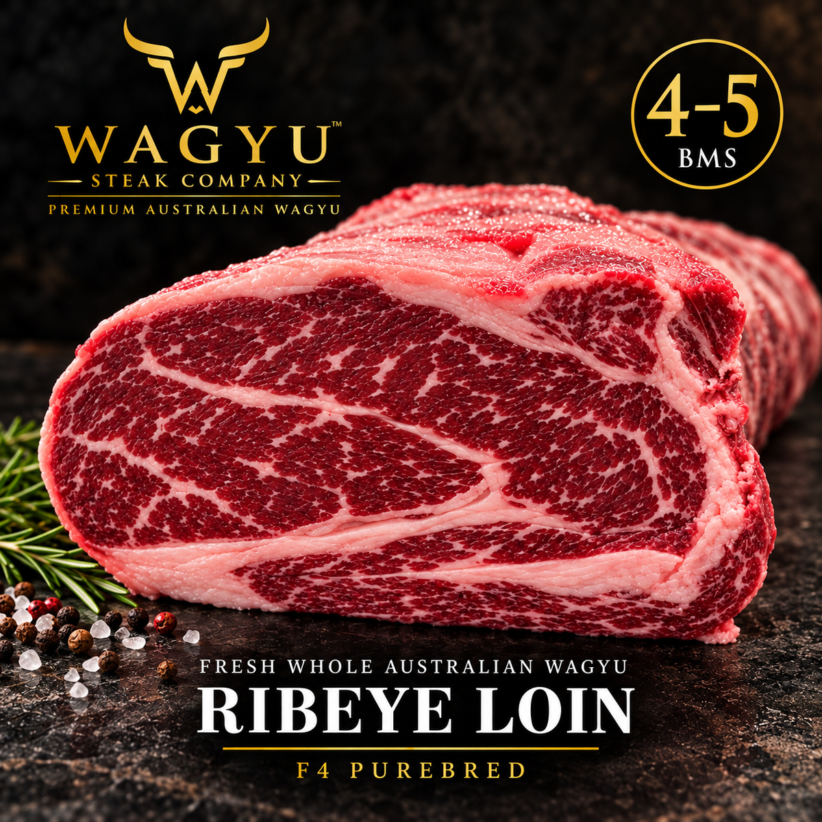 Fresh Whole Australian Wagyu Ribeye — F4 Purebred, BMS 4–5 — $24.95/lb — Approx. $375 per Whole Loin (15 lb)